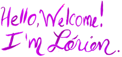 Purple script of hello, welcome.  I'm Lorien